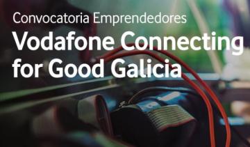 III Convocatoria Emprendedores Vodafone Connecting for Good Galicia