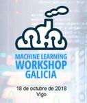 Machine Learning Workshop Galicia 2018